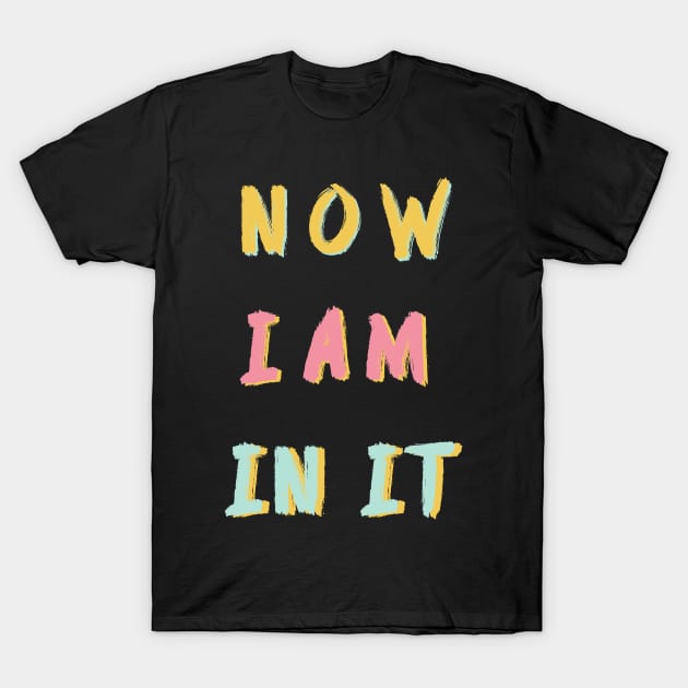 Haim "Now I'm In It" T-Shirt by Raimondi